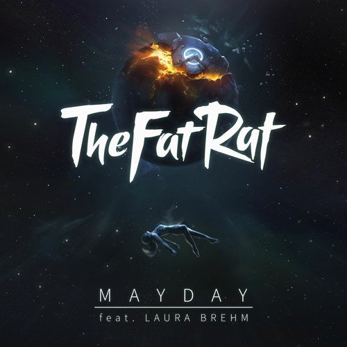 TheFatRat MAYDAY (feat Laura Brehm)
